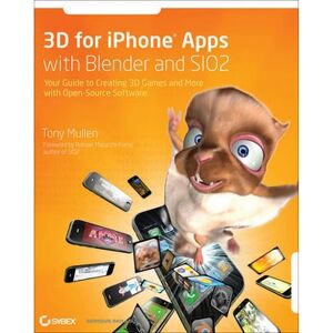 John Wiley & Sons 3D pour applications iPhone avec Blender et SIO2 - Guide pour créer des jeux 3D - Publicité John Wiley & Sons 3D pour applications iPhone avec Blender et SIO2 - Guide pour créer des jeux 3D - Publicité