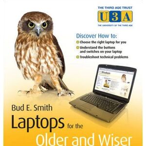 Wiley - Laptops for the Older and Wiser - 288 pages - Livre - Publicité Wiley - Laptops for the Older and Wiser - 288 pages - Livre - Publicité