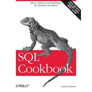 O'Reilly SQL Kochbuch - Erweiterte Abfrage-Techniken O'Reilly SQL Kochbuch - Erweiterte Abfrage-Techniken