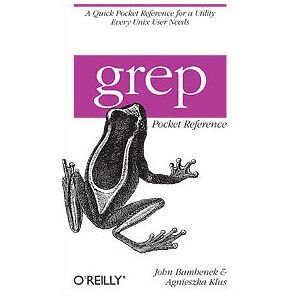 O'Reilly grep Pocket Reference - Book O'Reilly grep Pocket Reference - Book