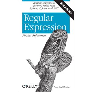 O'Reilly Media Regular Expression Pocket Reference - Book O'Reilly Media Regular Expression Pocket Reference - Book