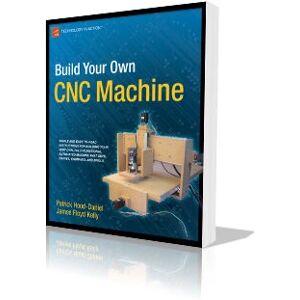Apress Construye tu propia máquina CNC - Libro Apress Construye tu propia máquina CNC - Libro