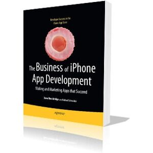 Apple The Business of iPhone App Development - Buch Apple The Business of iPhone App Development - Buch
