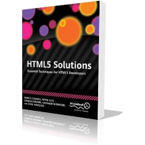 Apress HTML5 Solutions - HTML5 Lösungen - Software-Handbuch Apress HTML5 Solutions - HTML5 Lösungen - Software-Handbuch