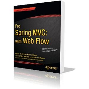 Apress Pro Spring MVC Software Manual - Book Apress Pro Spring MVC Software Manual - Book