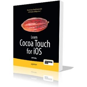 Apress Aprende Cocoa Touch para iOS - Libro Apress Aprende Cocoa Touch para iOS - Libro