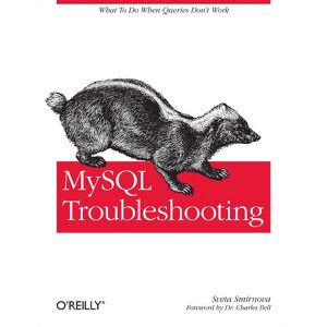 O'Reilly MySQL Troubleshooting - Livro O'Reilly MySQL Troubleshooting - Livro