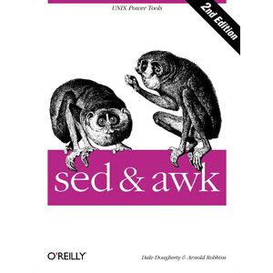 O'Reilly Media Sed & Awk - 2nd Revised Edition - Book O'Reilly Media Sed & Awk - 2nd Revised Edition - Book