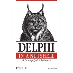 O'Reilly Media Delphi In A Nutshell - Book O'Reilly Media Delphi In A Nutshell - Book