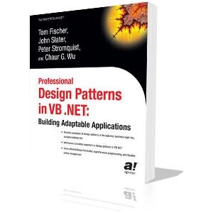 Patrones de diseño profesionales en VB.NET - Aplicaciones adaptables - Libro Patrones de diseño profesionales en VB.NET - Aplicaciones adaptables - Libro