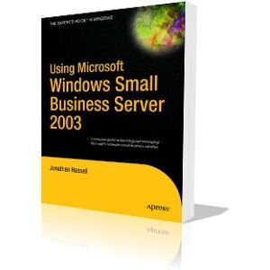 Microsoft Uso do Windows Small Business Server 2003 - Manual de software Microsoft Uso do Windows Small Business Server 2003 - Manual de software