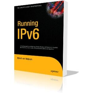 Apress Running IPv6 - Guía de protocolos y redes Apress Running IPv6 - Guía de protocolos y redes