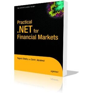 Apress Praktisches .NET für Finanzmärkte - Buch Apress Praktisches .NET für Finanzmärkte - Buch