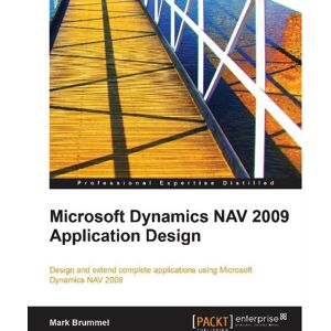 Packt Microsoft Dynamics NAV 2009 Application Design - manuel - Publicité Packt Microsoft Dynamics NAV 2009 Application Design - manuel - Publicité