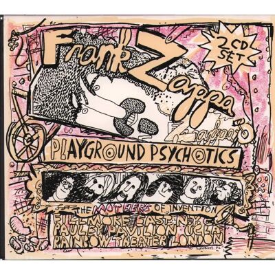 Frank Zappa Playground Psychotics - 2 Disques - Remastérisé - Publicité Frank Zappa Playground Psychotics - 2 Disques - Remastérisé - Publicité