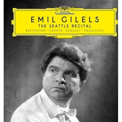 Deutsche Grammophon Emil Gilels Le récital de Seattle - Concert pour piano - 1964 Deutsche Grammophon Emil Gilels Le récital de Seattle - Concert pour piano - 1964