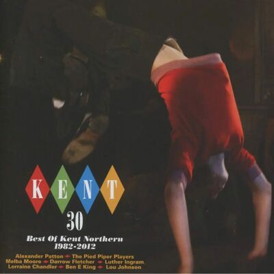 Kent Records UK - 30 Meilleurs de Kent Northern 1982-2012 - Album de Musique Kent Records UK - 30 Meilleurs de Kent Northern 1982-2012 - Album de Musique
