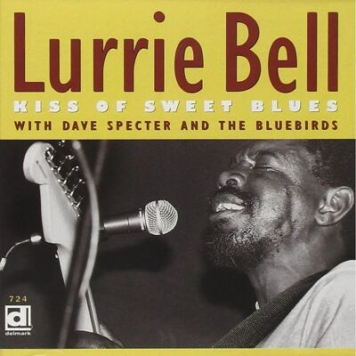 Delmark Lurrie Bell - Kiss of Sweet Blues - Album de musique - Publicité Delmark Lurrie Bell - Kiss of Sweet Blues - Album de musique - Publicité