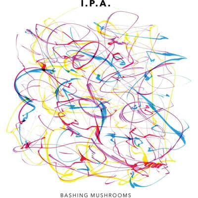 I.P.a. - Bashing Mushroom - Jazz vinyl LP USA-import I.P.a. - Bashing Mushroom - Jazz vinyl LP USA-import