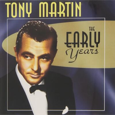 Tony Martin Early Years - Music CD Tony Martin Early Years - Music CD