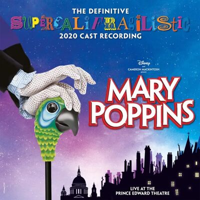 Various Artists Mary Poppins - Enregistrement du casting 2020 - Théâtre Musical - Publicité Various Artists Mary Poppins - Enregistrement du casting 2020 - Théâtre Musical - Publicité