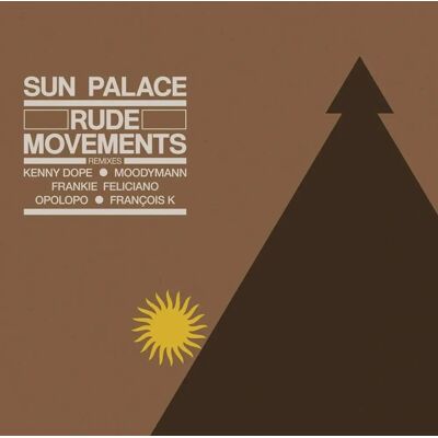 Sunpalace Rude Movements The Remixes - Vinyl Sunpalace Rude Movements The Remixes - Vinyl