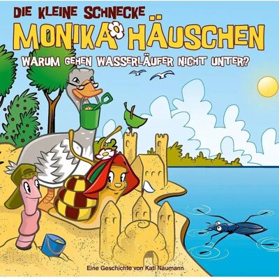 Die kleine Schnecke Monika Wasserläufer - Kindergeschichte Die kleine Schnecke Monika Wasserläufer - Kindergeschichte