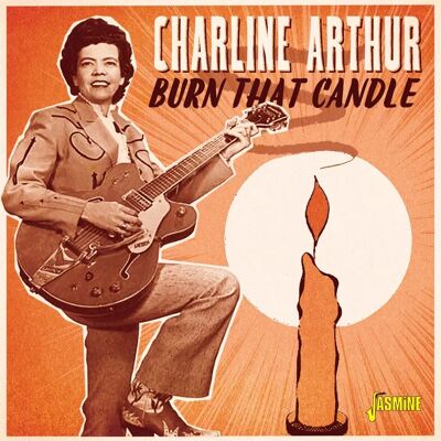 C&D Charline Arthur Burn That Candle - Musik CD C&D Charline Arthur Burn That Candle - Musik CD