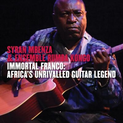 World Music Network Mbenza Syran - Odödliga Franco - Musikalbum World Music Network Mbenza Syran - Odödliga Franco - Musikalbum