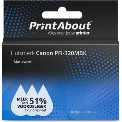 PrintAbout Inktcartridge PFI-320MBK - Mat-zwart Hoge capaciteit PrintAbout Inktcartridge PFI-320MBK - Mat-zwart Hoge capaciteit