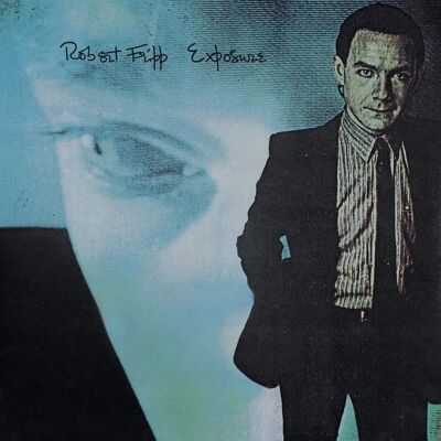 Robert Fripp Exposure Cuarta Edición - CD/DVD - Rock Clásico Robert Fripp Exposure Cuarta Edición - CD/DVD - Rock Clásico