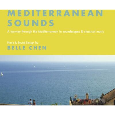 C&D Belle Chen Mediterranean Sounds - Music CD C&D Belle Chen Mediterranean Sounds - Music CD