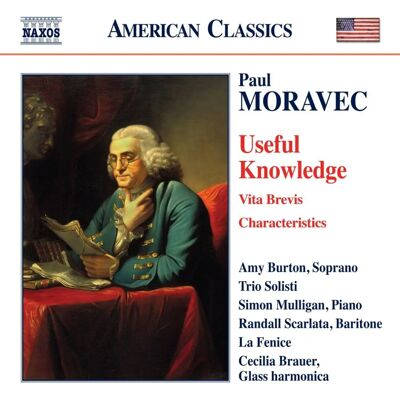 Paul Moravec - Useful Knowledge, Vita Brevis, Characteristics - Musik-cd Paul Moravec - Useful Knowledge, Vita Brevis, Characteristics - Musik-cd