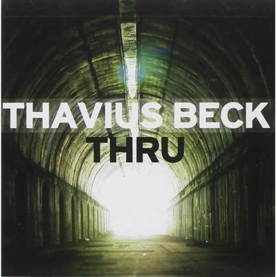 AK-Prints Thavius Beck - Thru - Album de Musique - Publicité AK-Prints Thavius Beck - Thru - Album de Musique - Publicité