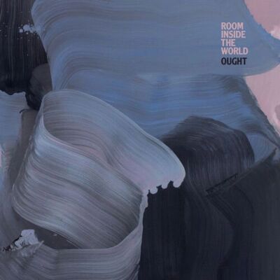 Ought Room Inside The World - Vinyl LP Ought Room Inside The World - Vinyl LP
