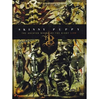 Skinny Puppy - The Greater Wrong of Right - Live - DVD Skinny Puppy - The Greater Wrong of Right - Live - DVD