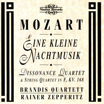 Cuarteto Brandis - Mozart: Pequeña Serenata Nocturna, Cuarteto de Cuerda en Fa, Dissonance Quartet Cuarteto Brandis - Mozart: Pequeña Serenata Nocturna, Cuarteto de Cuerda en Fa, Dissonance Quartet