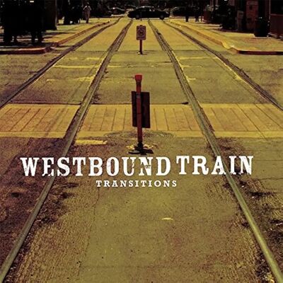 ORG Music Westbound Train - Transitions - Vinyl LP - USA import ORG Music Westbound Train - Transitions - Vinyl LP - USA import