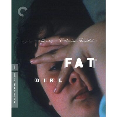 Criterion Collection Fat Girl - Blu-ray - Publicité Criterion Collection Fat Girl - Blu-ray - Publicité
