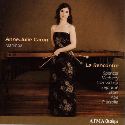 C&D Anne-Julie Caron Le Rencontre - Music for Marimba CD C&D Anne-Julie Caron Le Rencontre - Music for Marimba CD