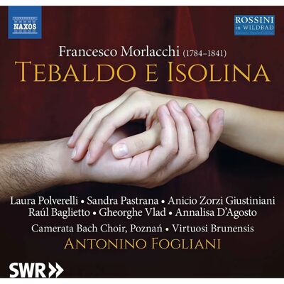 Naxos Opera Classics Morlacchi Tebaldo e Isolina - Opera Naxos Opera Classics Morlacchi Tebaldo e Isolina - Opera