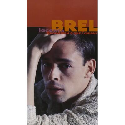 Jacques Brel - Quand On N'a Que L'amour - Album de 3 CD - Publicité Jacques Brel - Quand On N'a Que L'amour - Album de 3 CD - Publicité