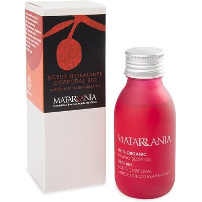 Huile Corps Anti-Cellulite Bio Matarrania - Huile Corporelle Huile Corps Anti-Cellulite Bio Matarrania - Huile Corporelle