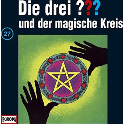 Die drei Fragezeichen - Folge 27: und der magische Kreis - Hörbuch Die drei Fragezeichen - Folge 27: und der magische Kreis - Hörbuch