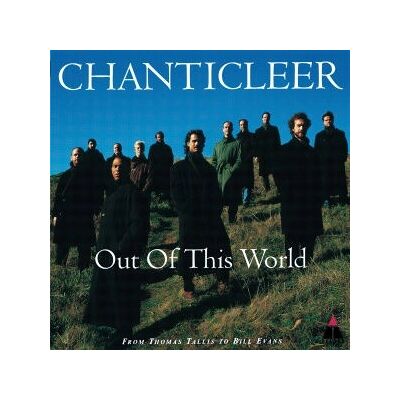 Warner Music Chanticleer - Out of this World - CD de Musique - Publicité Warner Music Chanticleer - Out of this World - CD de Musique - Publicité