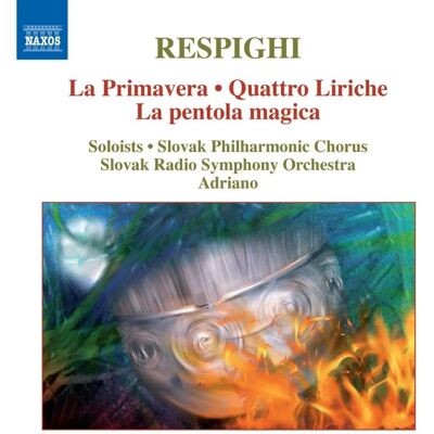Naxos Adriano - La Primavera / Quattro Liriche / La Pentola Magica - Music CD Naxos Adriano - La Primavera / Quattro Liriche / La Pentola Magica - Music CD