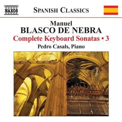 NAXOS Pedro Casals Complete Keyboard Sonatas - Music CD NAXOS Pedro Casals Complete Keyboard Sonatas - Music CD
