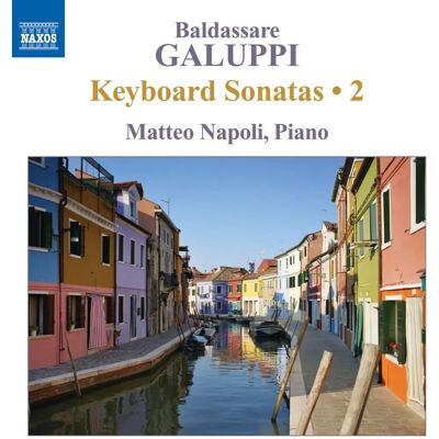 Baldassare Galuppi Keyboard Sonatas Volume 2 - Music CD Baldassare Galuppi Keyboard Sonatas Volume 2 - Music CD