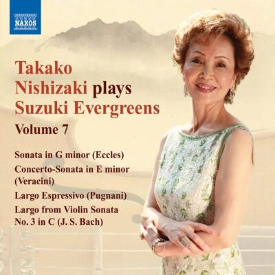 NAXOS Nishizaki Plays Suzuki Evergreens - Volume 7 - Music Album NAXOS Nishizaki Plays Suzuki Evergreens - Volume 7 - Music Album