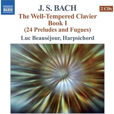 NAXOS Luc Beauséjour - Wohltemperiertes Klavier 1 - Musik-CD NAXOS Luc Beauséjour - Wohltemperiertes Klavier 1 - Musik-CD